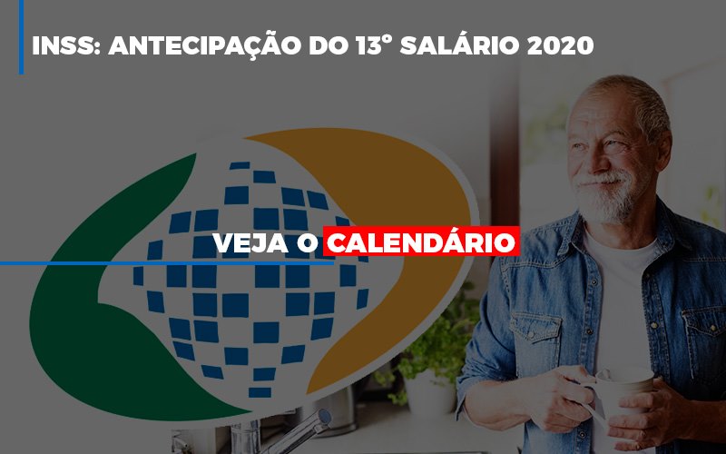 Inss Antecipacao Do 13 Salario 2020 Veja O Calendario Abrir Empresa Simples Contabilidade - Escritório de Advocacia em Várzea Paulista - SP | Dra Elaine Fernandes
