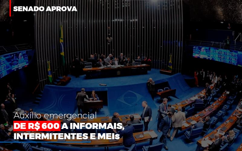 Senado Aprova Auxilio Emergencial De 600 Contabilidade - Escritório de Advocacia em Várzea Paulista - SP | Dra Elaine Fernandes