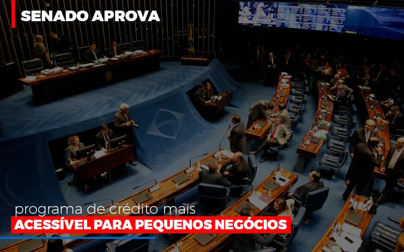 Senado Aprova Programa De Credito Mais Acessivel Para Pequenos Negocios Contabilidade - Escritório de Advocacia em Várzea Paulista - SP | Dra Elaine Fernandes