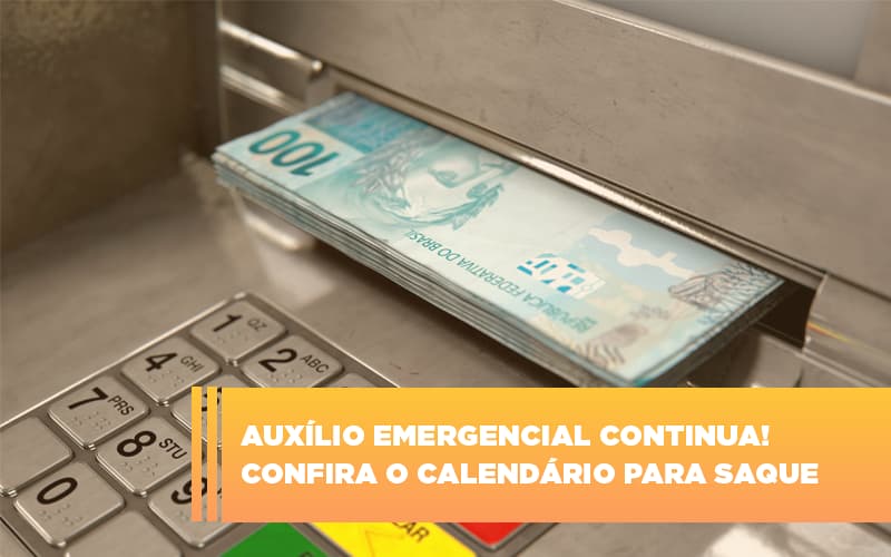 Auxilio Emergencial Continua Coonfira O Calendario Para Saque Abrir Empresa Simples - Escritório de Advocacia em Várzea Paulista - SP | Dra Elaine Fernandes