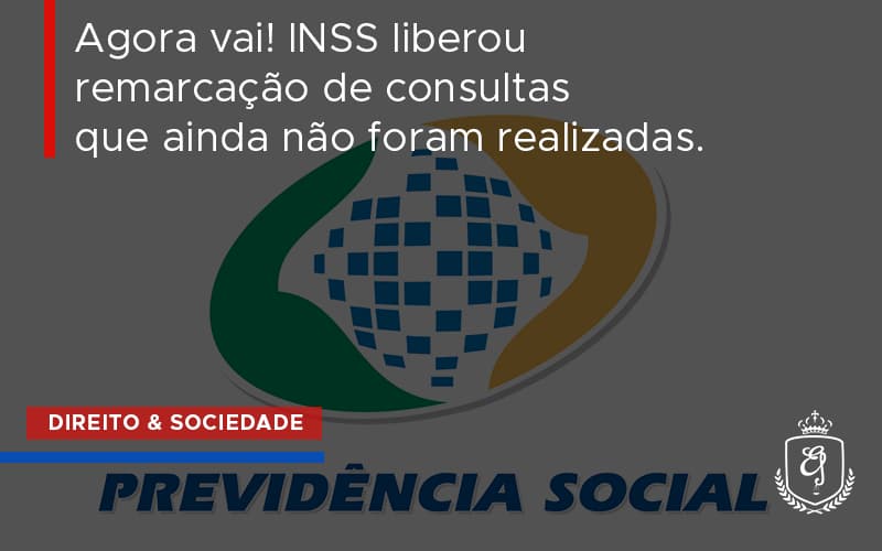 Agora Vai! Inss Liberou Remarcação De Consultas Que Ainda Não Foram Realizadas. Dra. Elaine Fernandes Blog - Escritório de Advocacia em Várzea Paulista - SP | Dra Elaine Fernandes
