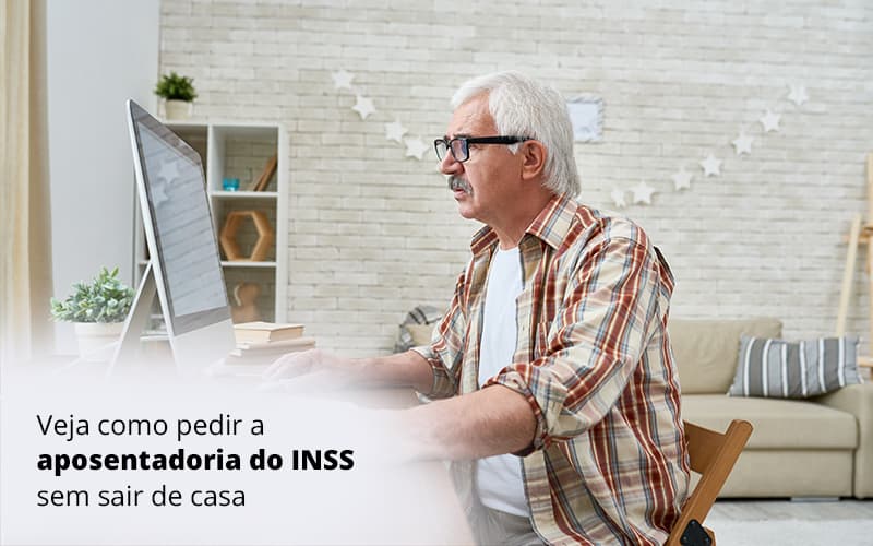 Veja Como Pedir Sua Aposentadoria Do Inss Sem Sair De Casa Post (1) Dra. Elaine Fernandes Blog - Escritório de Advocacia em Várzea Paulista - SP | Dra Elaine Fernandes