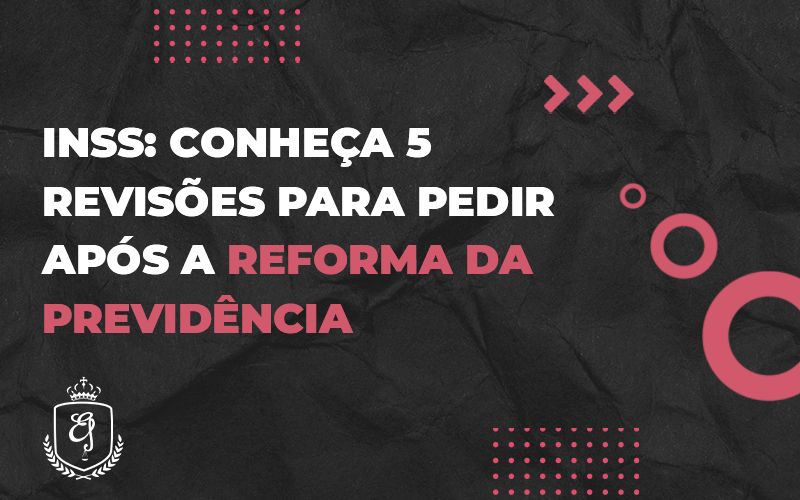 Novas Regras Para Concessão Farão Muita Gente Trabalhar Mais Tempo Para Se Aposentar. Rever Benefício Na Justiça Pode Ajudar - Escritório de Advocacia em Várzea Paulista - SP | Dra Elaine Fernandes