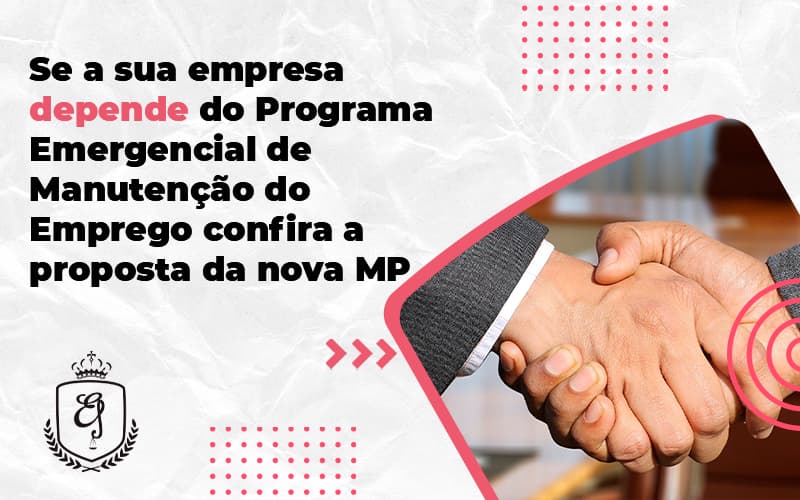 Se A Sua Empresa Depende Do Programa Emergencial De Manutenção Do Emprego Confira A Proposta Da Nova Mp Elaine - Escritório de Advocacia em Várzea Paulista - SP | Dra Elaine Fernandes
