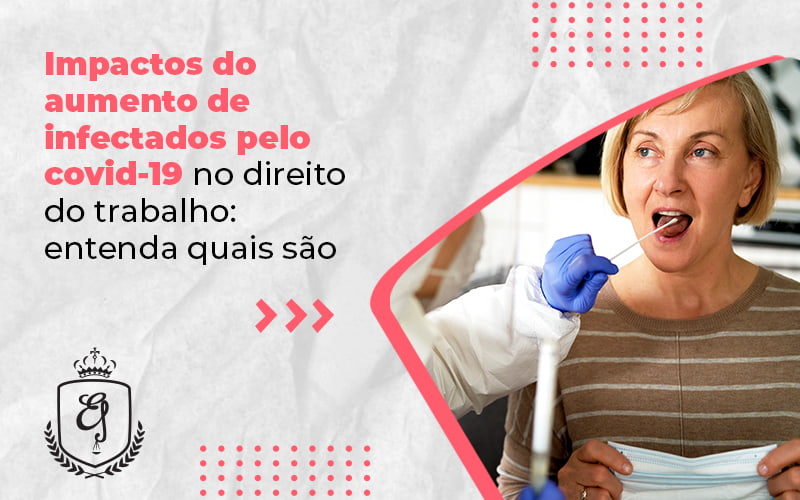 Impactos Do Aumento De Infectados Pelo Covid 19 No Direito Do Trabalho Entenda Quais Sao Blog - Escritório de Advocacia em Várzea Paulista - SP | Dra Elaine Fernandes